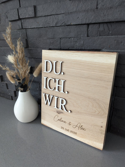 Eichenholzbrett " DU.ICH.WIR."